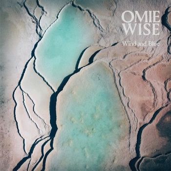 Omie Wise - Wind And Blue (2021) 