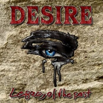 Desire - Legacy of the Past (2021) 