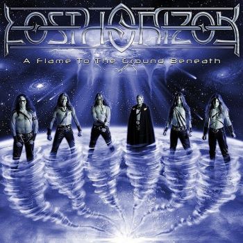 Lost Horizon - A Flame To The Ground Beneath (2003)