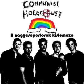 Communist Holocaust - A Nagycsoportosok Kislemeze (2021)