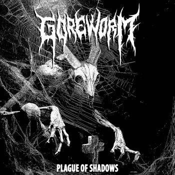 Goreworm - Plague of Shadows (2021)