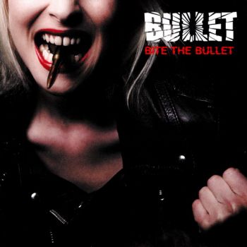 Bullet - Bite The Bullet (2008)