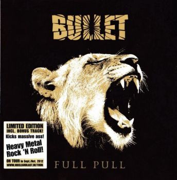 Bullet - Full Pull (2012)