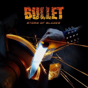 Bullet - Storm Of Blades (2014)