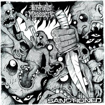 Entrails Massacre / Sanctioned - Split (2021)