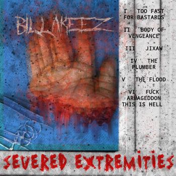 BillakeeZ - Severed Extremities (2021)