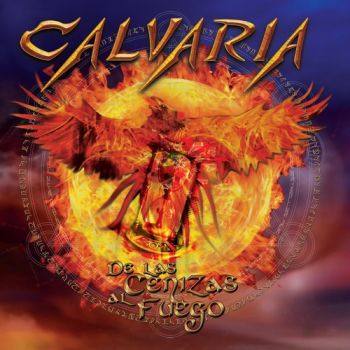 Calvaria - De Las Cenizas Al Fuego (2021)