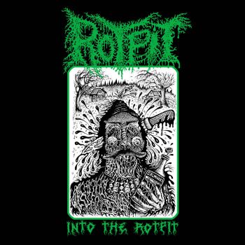 Rotpit - Into the Rotpit (2021)
