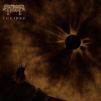 Disembodied Tyrant - Eclipse, Pt.1 (2021)