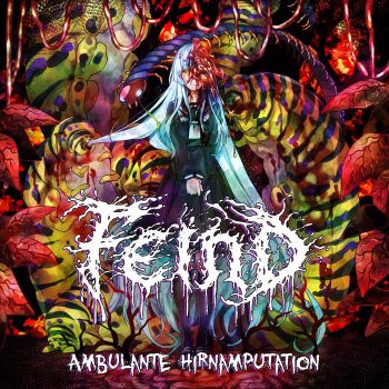 Feind - Ambulante Hirnamputation (2021)