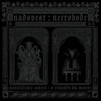 Nadsvest / Necrobode - Ustolicenje Smrti / O Triunfo da Morte (2021)
