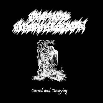 Cronos Compulsion - Cursed and Decaying (2021)