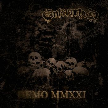 Entrenched - Demo MMXXI (2021)