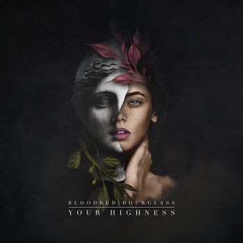 Bloodred Hourglass - Your Highness (2021)