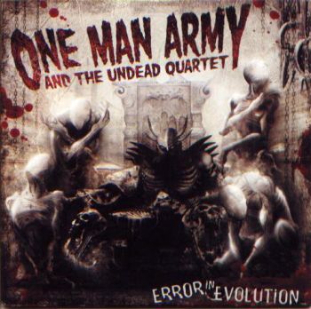 One Man Army And The Undead Quartet  -  Error In Evolution (2007)