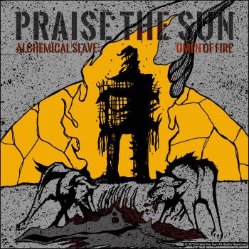 Praise the Sun - Alchemical Slave: Omen of Fire (2021)