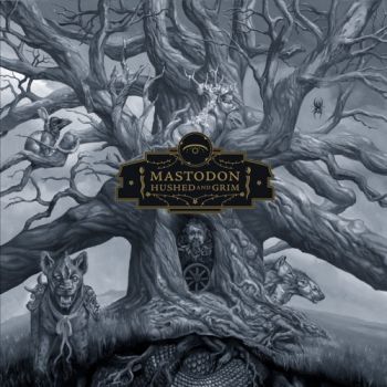 Mastodon - Hushed and Grim (2021)