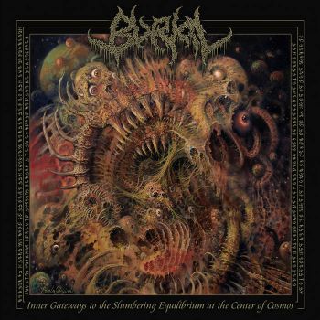 Burial - Inner Gateways to the Slumbering Equilibrium at the Center of Cosmos (2021)