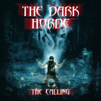 The Dark Horde - The Calling (2021)