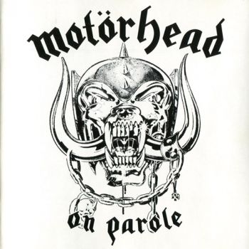 Motorhead - On Parole (1976)