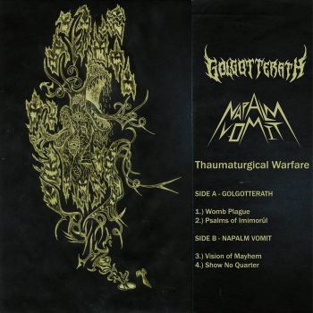 Golgotterath / Napalm Vomit - Thaumaturgical Warfare (2021)