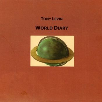 Tony Levin - World Diary (1999)