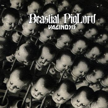 Beastial Piglord - Vaginosis (2021)