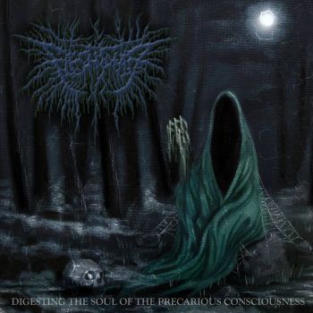 Flesh Tomb - Digesting the Soul of the Precarious Consciousness (2021)