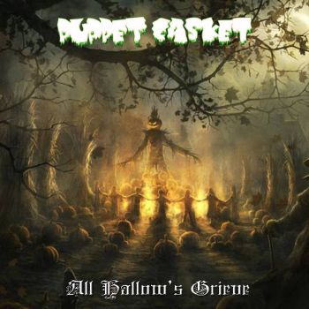 Puppet Casket - All Hallow's Grieve (2021)