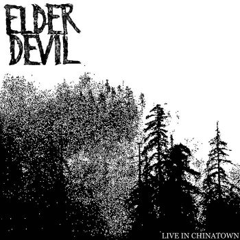 Elder Devil - Live in Chinatown (2021)