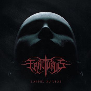 Fracturus - L'appel du Vide (2021)