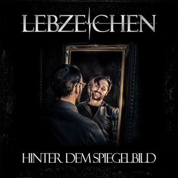 Lebzeichen - Hinter dem Spiegelbild (2021)