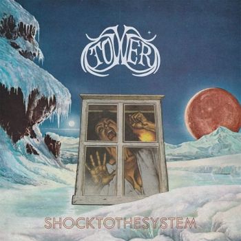 Tower - Shock to the System (2021) 