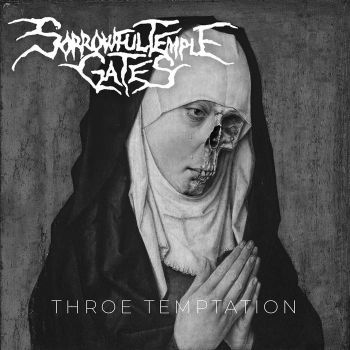 Sorrowful Temple Gates - Throe Temptation (2021)