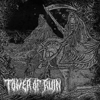 Tower of Ruin - Tower of Ruin (2021)