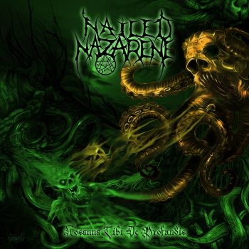 Nailed Nazarene - Hosanna Tibi de Profundis (2021)