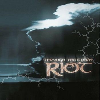 Riot - Through The Storm (2002)