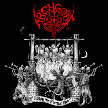 Archgoat - Worship the Eternal Darkness (2021)