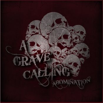 A Grave Calling - Abomination [EP] (2010)