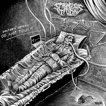 Stranguliatorius - Doctor's Orders: Do Not Touch! (2021)