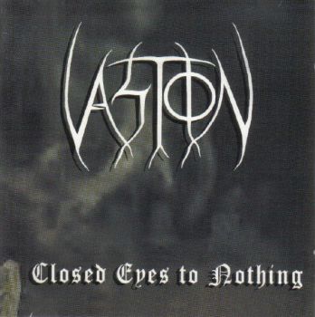 Vastion - Closed Eyes To Nothing (2000)