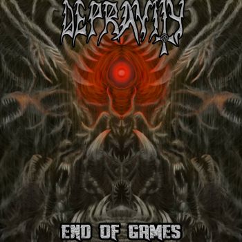 Depravity - End of Games (2021)