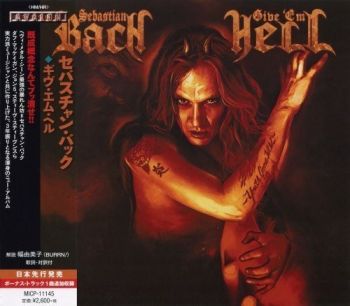 Sebastian Bach - Give 'Em Hell (2014)