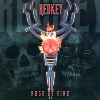 Redkey (Heavens Gate) - Rage Of Fire (2006)