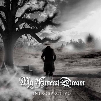 My Funeral Dream - Introspectivo (2021)