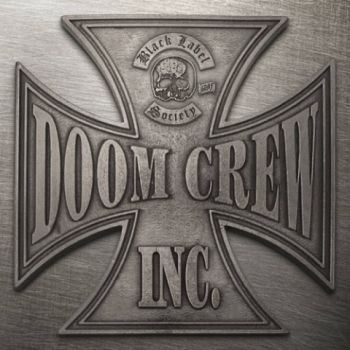 Black Label Society - Doom Crew Inc. (2021