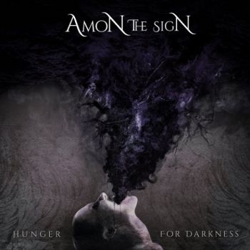 Amon The Sign - Hunger for Darkness (2021)