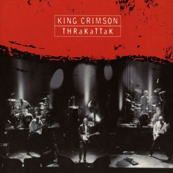 King Crimson - THRaKaTTaK (1996)