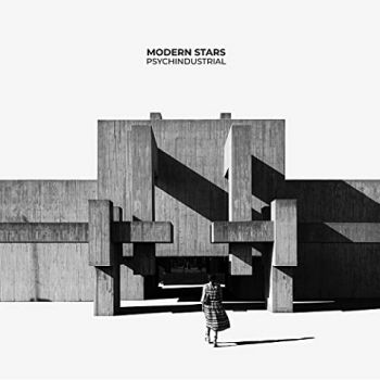 Modern Stars - Psychindustrial (2021)