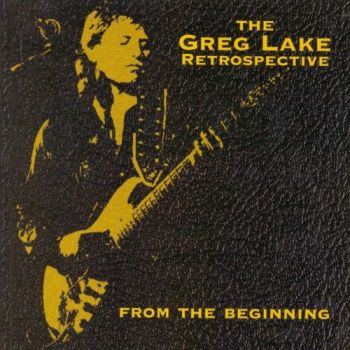 Greg Lake - From The Beginning: Retrospective (1997)